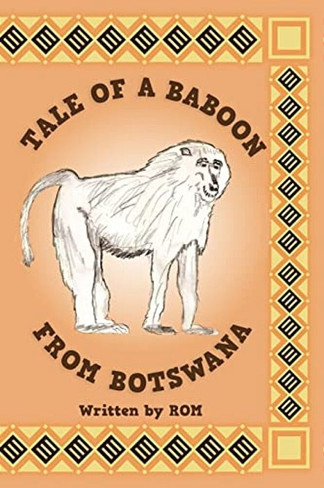 Tale Of A Baboon From Botswana: ROM-..