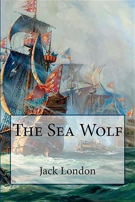 The Sea Wolf-..