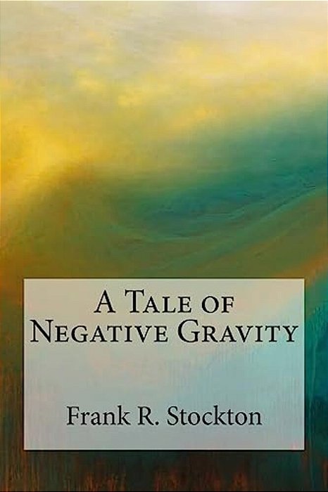 A Tale Of Negative Gravity-..