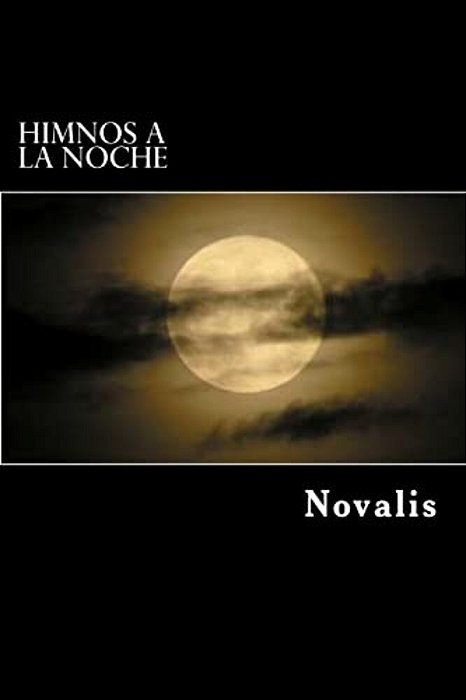 Himnos A La Noche-..
