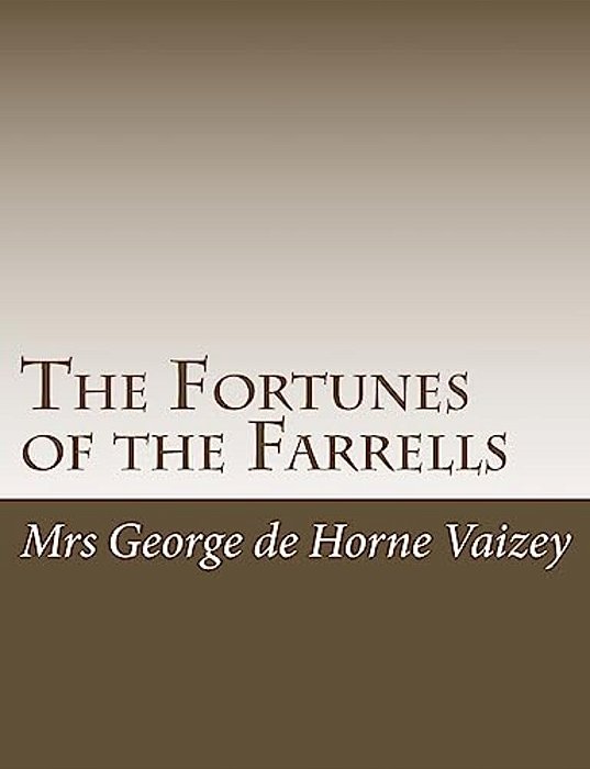 The Fortunes Of The Farrells-..