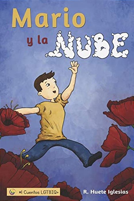 Mario Y La Nube: Un Cuento Para Explicar La Homosexualidad A Los Niños-..