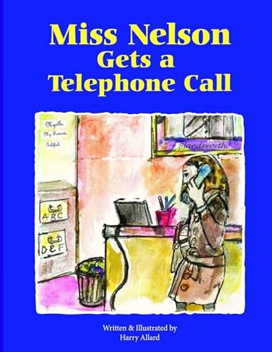 Miss Nelson Gets A Telephone Call-..