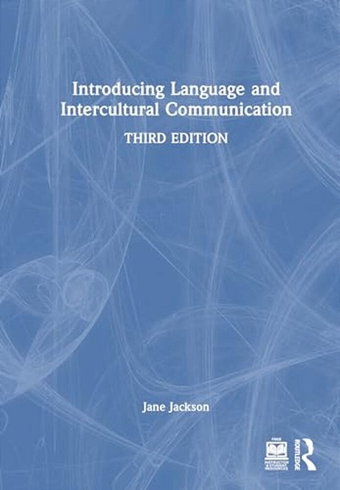 Introducing Language And Intercultural Communication-..