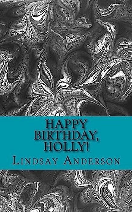 Happy Birthday, Holly!-..