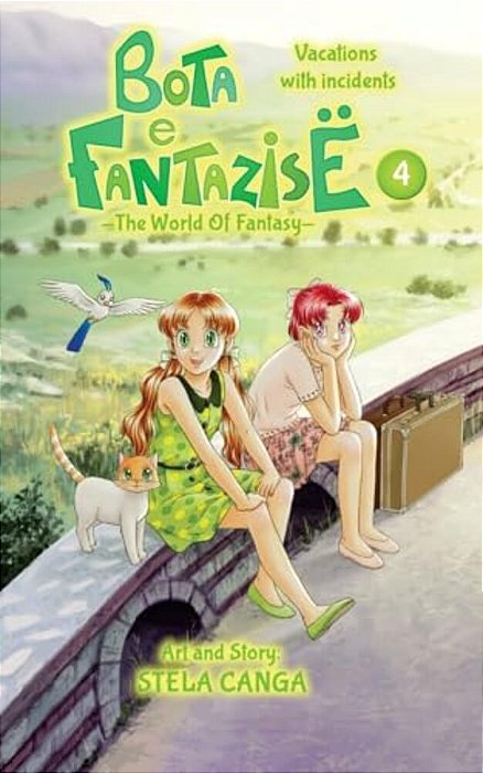 Bota E Fantazise (The World Of Fantasy): Chapter 04 - Vacations With Incidents-..