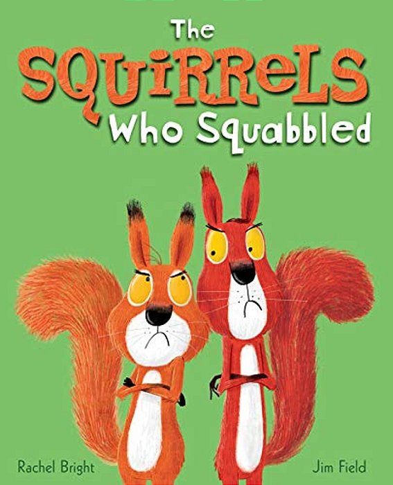 The Squirrels Who Squabbled-..