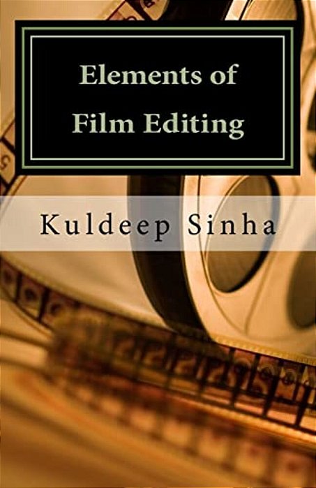 Elements Of Film Editing-..