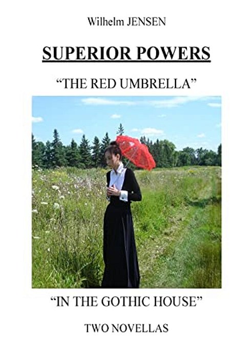 Superior Powers: The Red Umbrella/In The Gothic House-..
