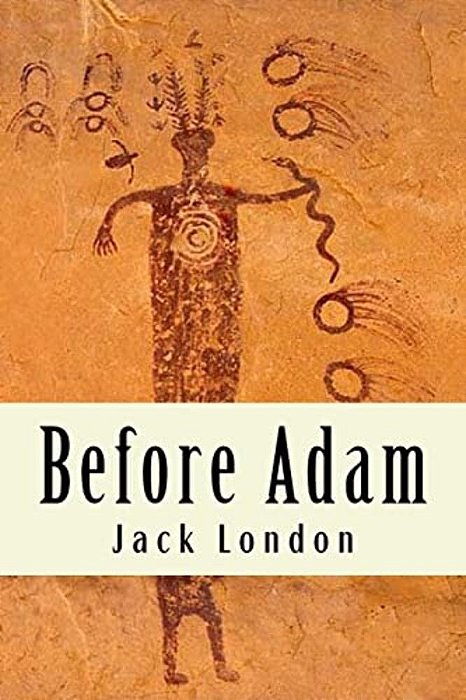 Before Adam-..