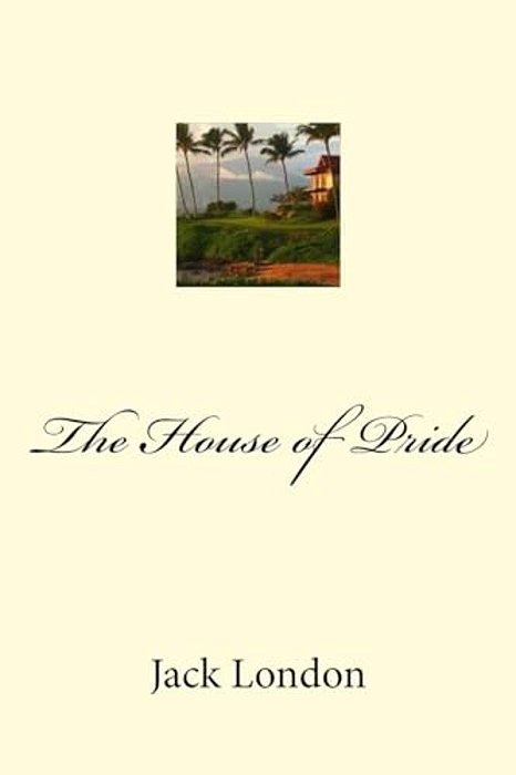 The House Of Pride-..