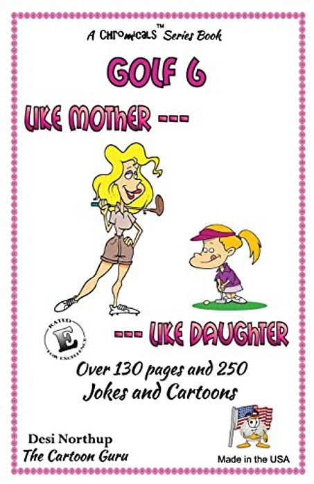Like Mother - Like Daughter: Jokes & Cartoons In Black And White-..