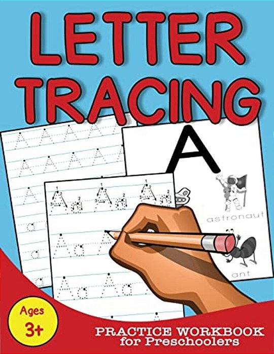 Letter Tracing: Practice Workbook For Preschoolers-..