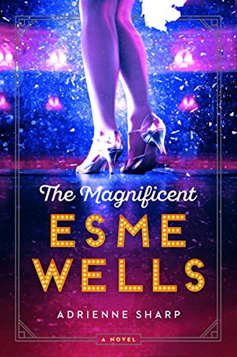 The Magnificent Esme Wells-..