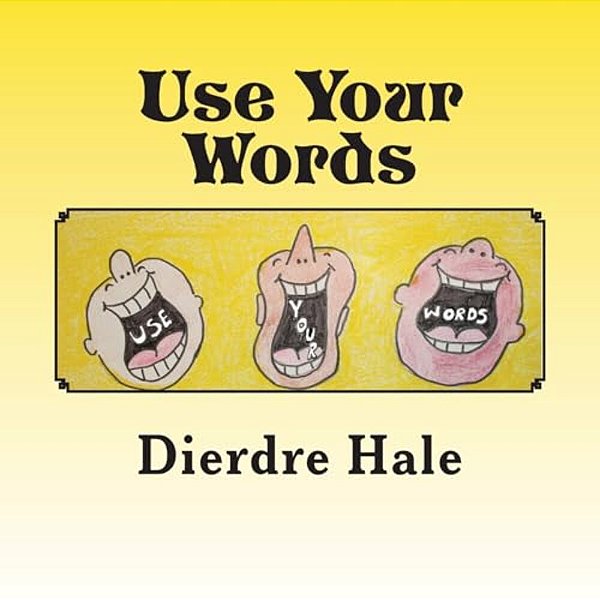 Use Your Words-..