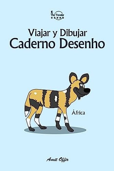 Caderno Desenho: Viajar E Desenhar: África-..