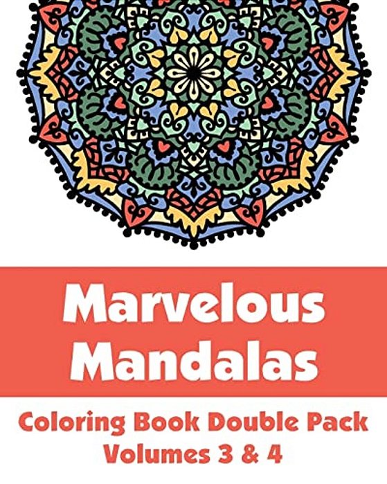 Marvelous Mandalas Coloring Book Double Pack (Volumes 3 & 4)-..