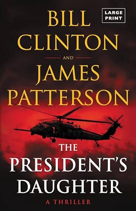 The President's Daughter: A Thriller-..