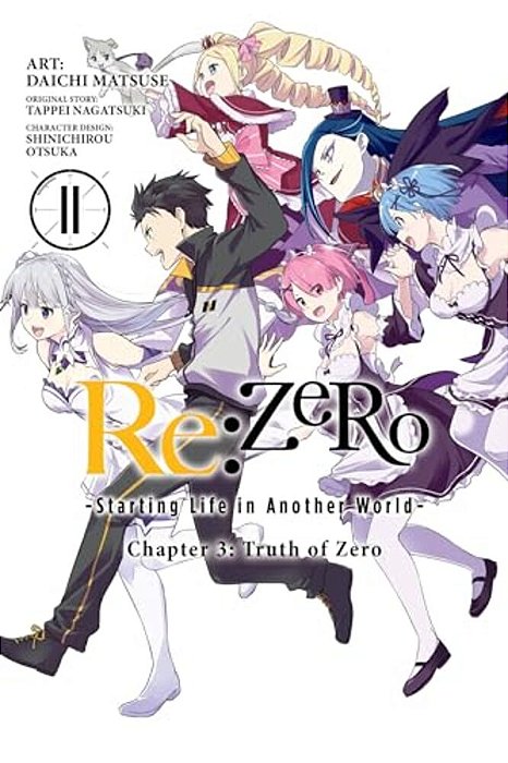 Re: Zero -Starting Life In Another World-, Chapter 3: Truth Of Zero, Vol. 11 (Manga): Volume 11-..
