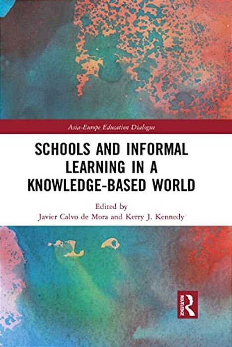 Schools And Informal Learning In A Knowledge-Based World-..
