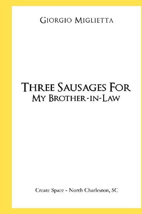 Three Sausages For My Brother-In-law-..