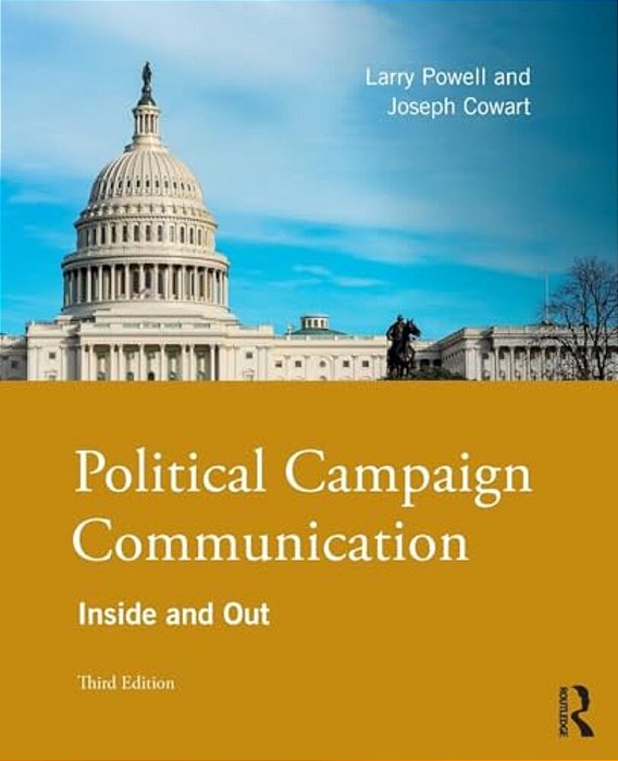 Political Campaign Communication: Inside And Out-..
