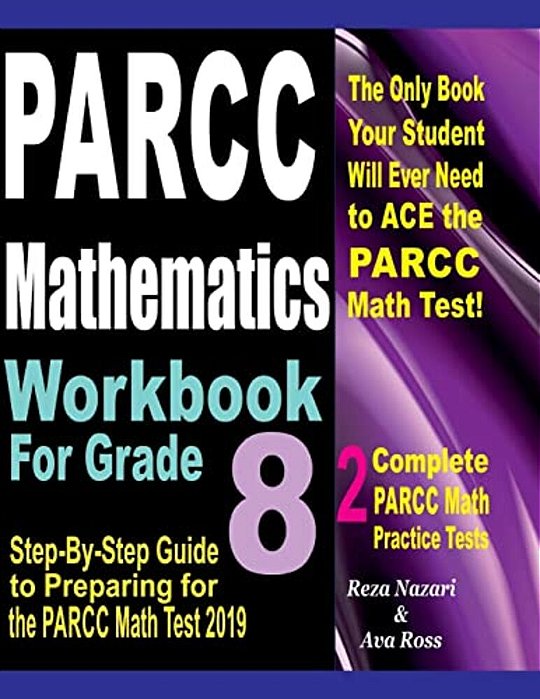 Parcc Mathematics Workbook For Grade 8: Step-By-step Guide To Preparing For The Parcc Math Test 2019-..