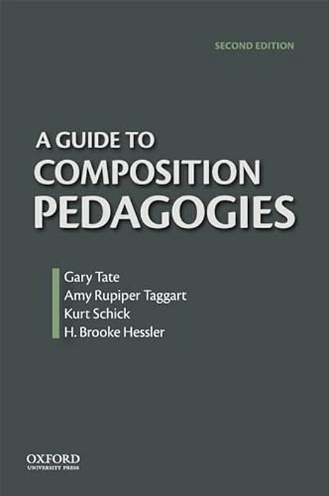 Guide To Composition Pedagogies-..