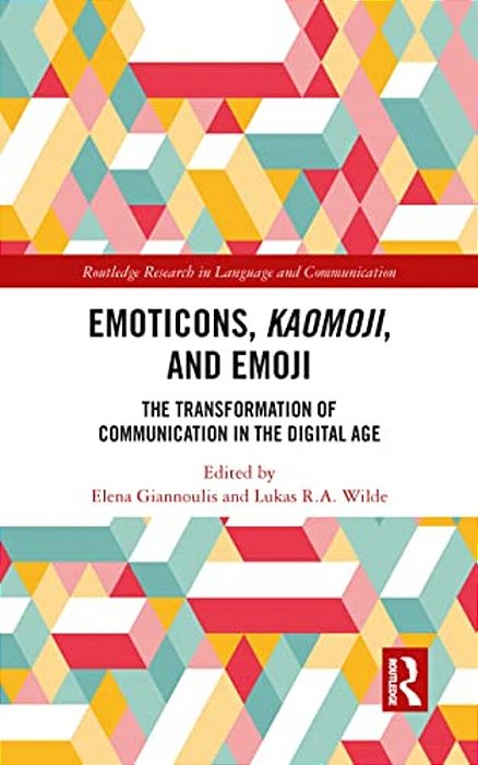 Emoticons, Kaomoji, And Emoji: The Transformation Of Communication In The Digital Age-..