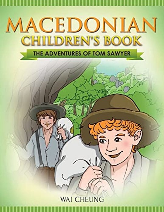 Macedonian Children's Book: The Adventures Of Tom Sawyer-..