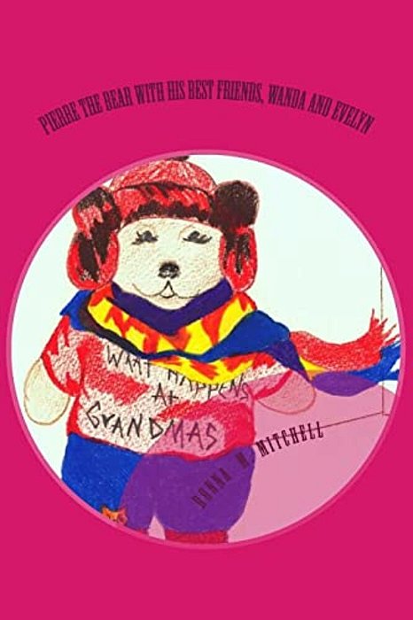 Pierre The Bear With His Best Friends, Wanda And Evelyn-..