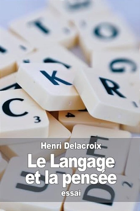 Le Langage Et La Pensée-..