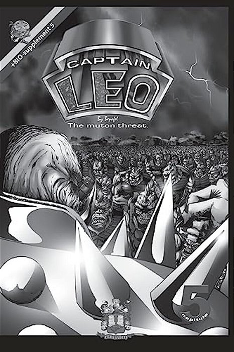 Captain Leo. Chapter 5-White And Black Version: +Bio-Supplement 5-..