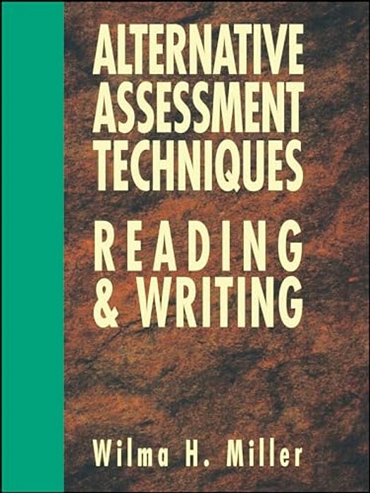 Alternative Assessment Techniques For Reading & Writing-..
