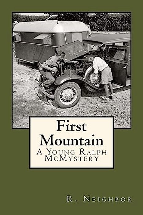 First Mountain: A Young Ralph Mcmystery-..