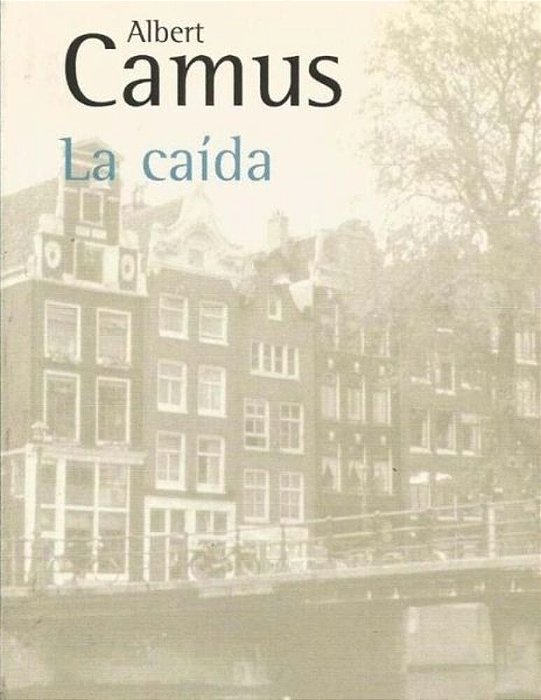 La Caida (Spanish Edition)-..