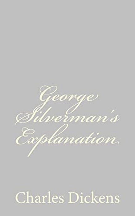 George Silverman's Explanation-..