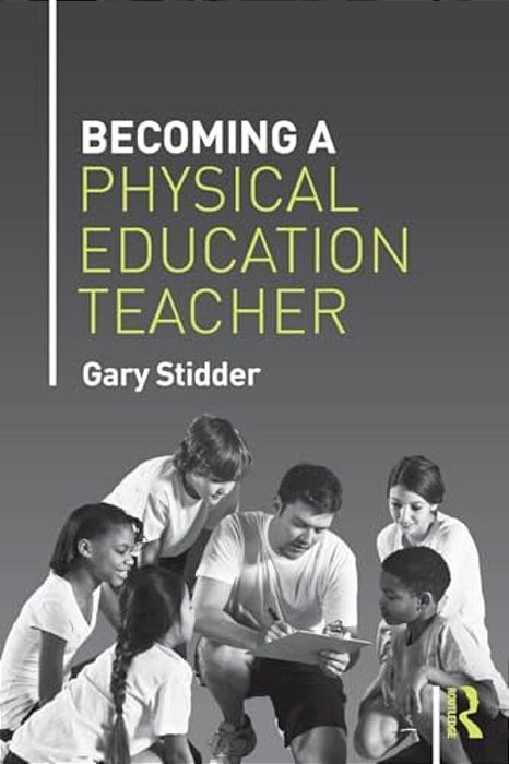 Becoming A Physical Education Teacher-..