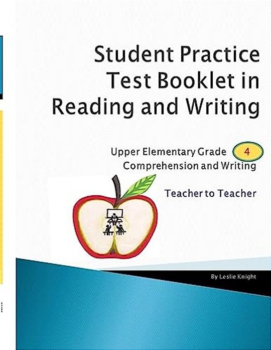 Student Practice Test Booklet In Reading And Writing - Grade 4 - Teacher To Teacher-..