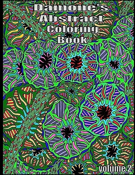 Damone's Abstract Coloring Book 2: Coloring Books-..