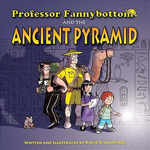 Professor Fannybottom And The Ancient Pyramid-..