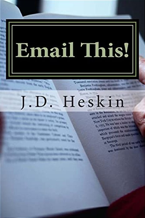 Email This!: A Compilation Of Humorous Emails And Anecdotes-..