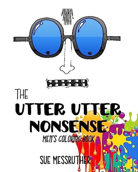 The Utter Utter Nonsense Men's Coloring Book-..