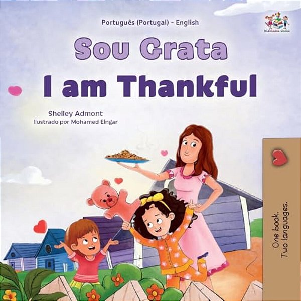 I Am Thankful (Portuguese Portugal English Bilingual Children's Book)-..