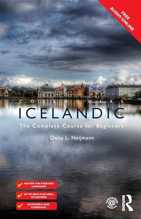 Colloquial Icelandic: The Complete Course For Beginners-..