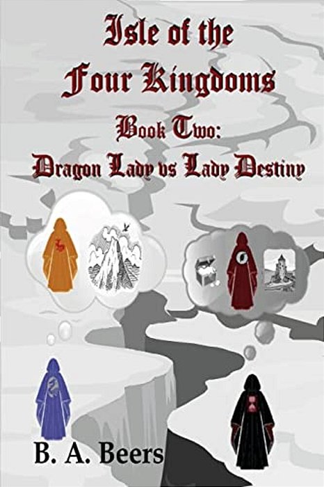 Dragon Lady Vs Lady Destiny: Isle Of The Four Kingdoms-..