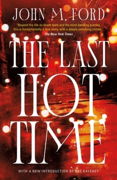 The Last Hot Time-..