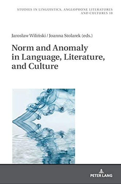 Norm And Anomaly In Language, Literature, And Culture-..