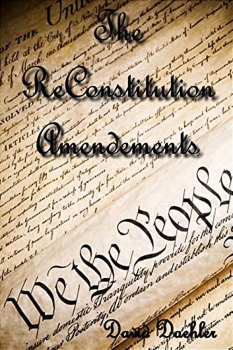 The Reconstitution Amendments-..