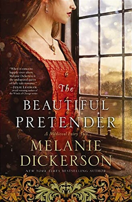 The Beautiful Pretender: A Clean Fairy Tale Retelling Inspired By Beauty And The Beast And The Princess And The Pea-..